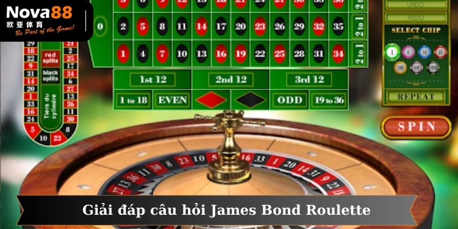 Giải đáp những câu hỏi liên quan đến chiến thuật James Bond trong Roulette