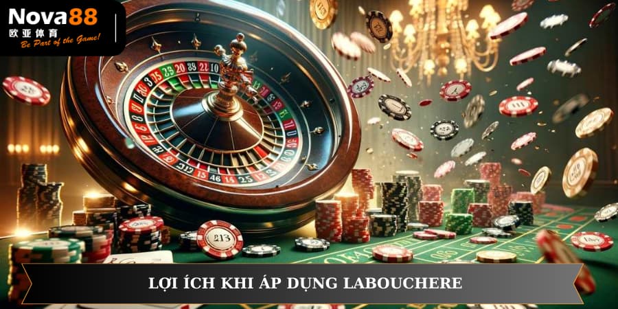 Lợi ích khi áp dụng Labouchere