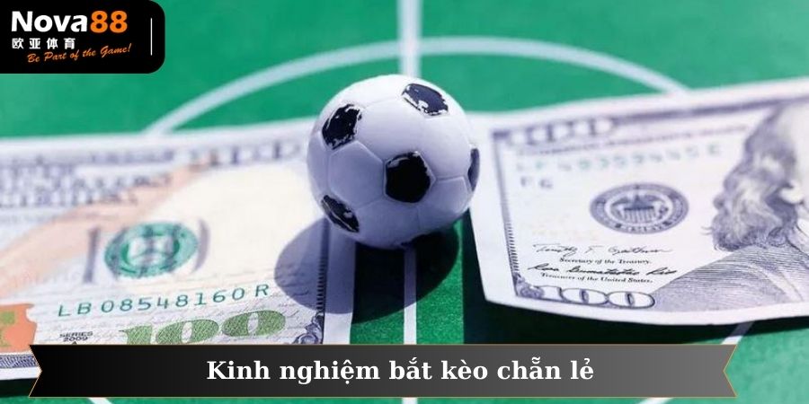 Kinh nghiệm chơi kèo chẵn lẻ bóng đá dễ thắng