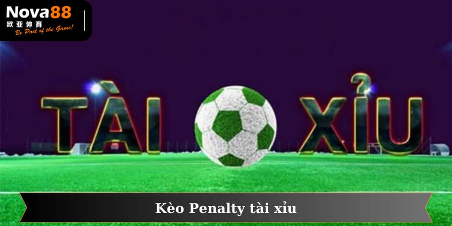 Cược tài xỉu penalty vô cùng phổ biến và được ưa chuộng sử dụng của các hội viên