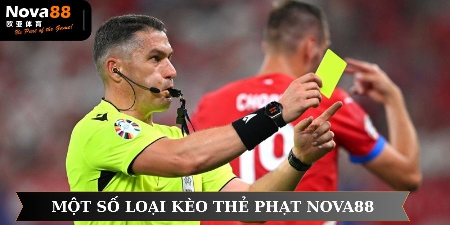 Một số loại kèo cược thẻ phạt phổ biến nhất